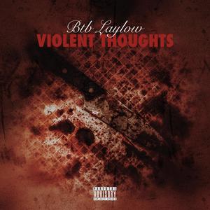 Violent Thoughts (Explicit)