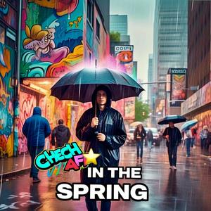 In the spring (feat. Finch West) (Explicit)