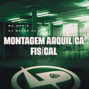 Montagem Arquilíca Fisícal (Explicit)