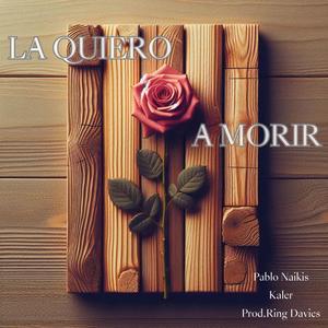 La Quiero A Morir (feat. Ring Davies)