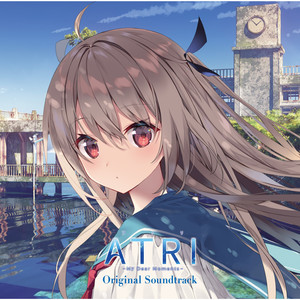 ATRI -My Dear Moments- (Original Soundtrack) (ATRI -My Dear Moments- 游戏原声带)