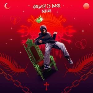 GRUNCH IS BACK (Deluxe) [Explicit]