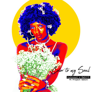 Color To My Soul (Explicit)