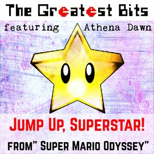 Jump Up Super Star! (From "Super Mario Odyssey")