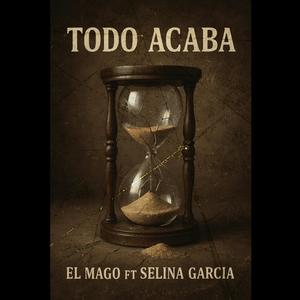 Todo Acaba (feat. Selina Garcia)
