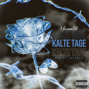 Kalte Tage (Explicit)