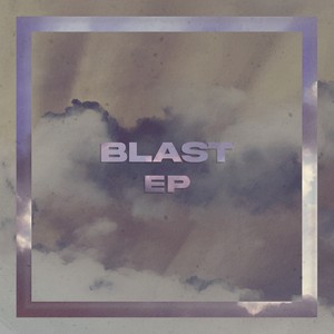 Blast EP