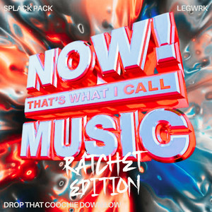 Drop That Coochie Down Low (Explicit)