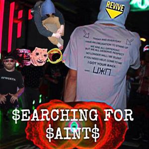 $earching for $aint$ (Explicit)