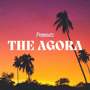 The Agora (Explicit)