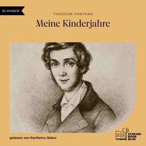 Kapitel 16 - Teil 9 (Meine Kinderjahre)