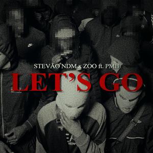 LET'S GO (feat. PMBRUTOZ) (Explicit)