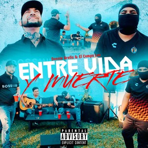 Entre Vida y Muerte (Explicit)