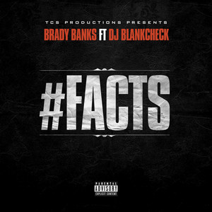 #Facts(feat. DJ BlankCheck) (Explicit)