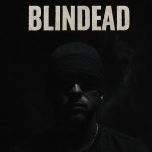 Blindead (Explicit)