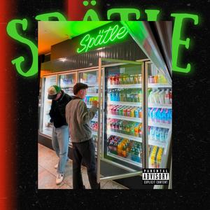 SPÄTLE (feat. Antico) [Explicit]