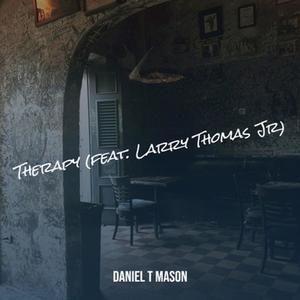 Therapy (feat. Larry Thomas Jr.) [Remix] [Explicit]