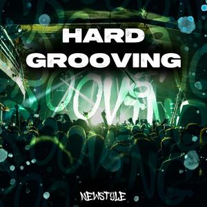 HARD GROOVING