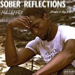 Sober Reflections (Explicit)