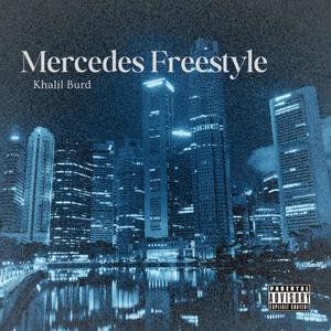 Mercedes Freestyle (Explicit)