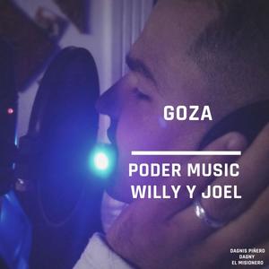 goza (feat. Willy y Joel & Dagny El Misionero del genero)