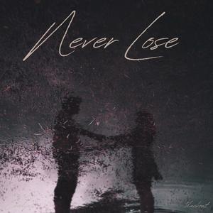 Never Lose (feat. Eredyn)