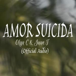 Amor Suicida(feat. Juan T)