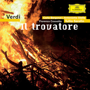 Verdi: Il Trovatore (威尔第：游唱诗人)