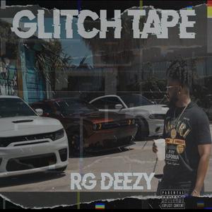 Glitch Tape (Explicit)