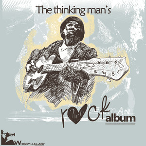 The Thinking Man's Rock Album