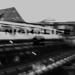 Nightlife 2 (Explicit)