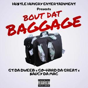 Bout Dat Baggage (Explicit)