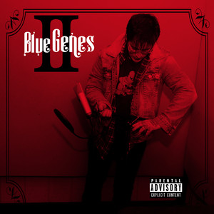 Blue Genes II (Explicit)