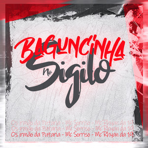 Bagunçinha No Sigilo (Explicit)