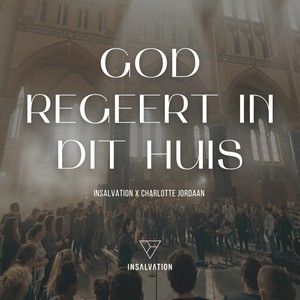 God regeert in dit huis