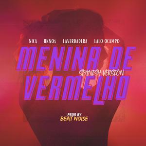 Menina (feat. Ukno$, LaVerdadera & Lalo Ocampo)