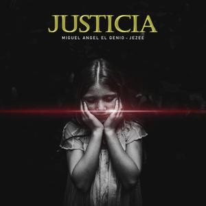 Justicia (feat. Jezee) (Explicit)
