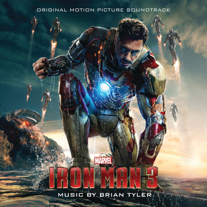 Iron Man 3 (Original Motion Picture Soundtrack) (钢铁侠3 电影原声配乐)