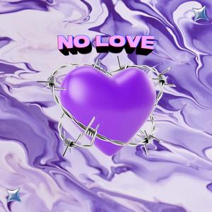 No Love (feat. Twin BEATZ & WORLDSTAR NEEF) [Explicit]