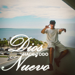 Dios Hace Todo Nuevo