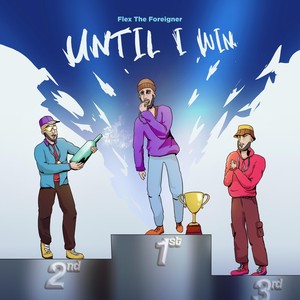 Until I Win (Explicit)