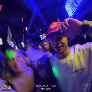 No Competition (feat. R.o.bjb) (Explicit)