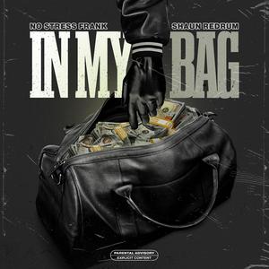 In My Bag (Explicit)