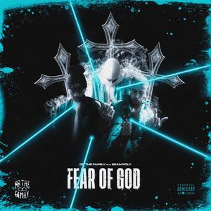 FEAR OF GOD (feat. Sean Poly) (Explicit)