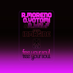 R.Moreno - Free Your Soul (feat. Inmagine) (Surrender Mix)