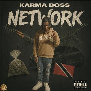 Network (feat. Karma Boss) (Explicit)
