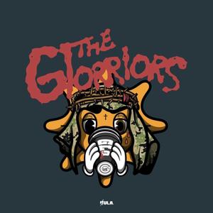 The Glorriors (Explicit)