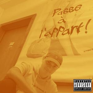Passe à l'appart (Explicit)