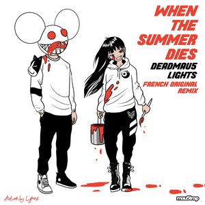 When The Summer Dies (French Original Remix|Explicit)