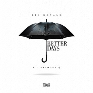 Better Days (Explicit)